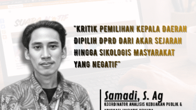 Kritik Pemilihan Kepala Daerah Dipilih DPRD dari Akar Sejarah Hingga Sikologis Masyarakat yang Negatif